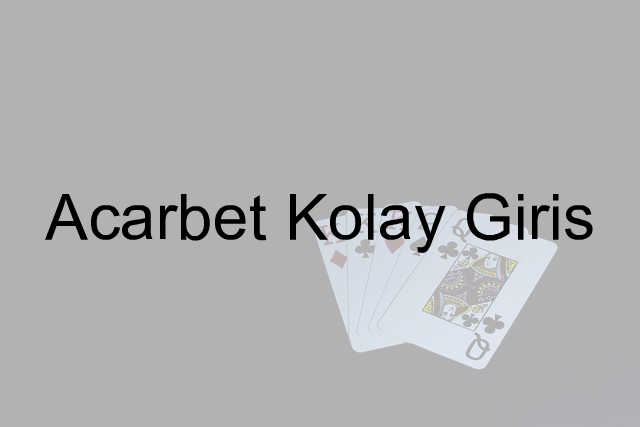 Acarbet Kolay Giriş 1 Acarbet kolay giriş